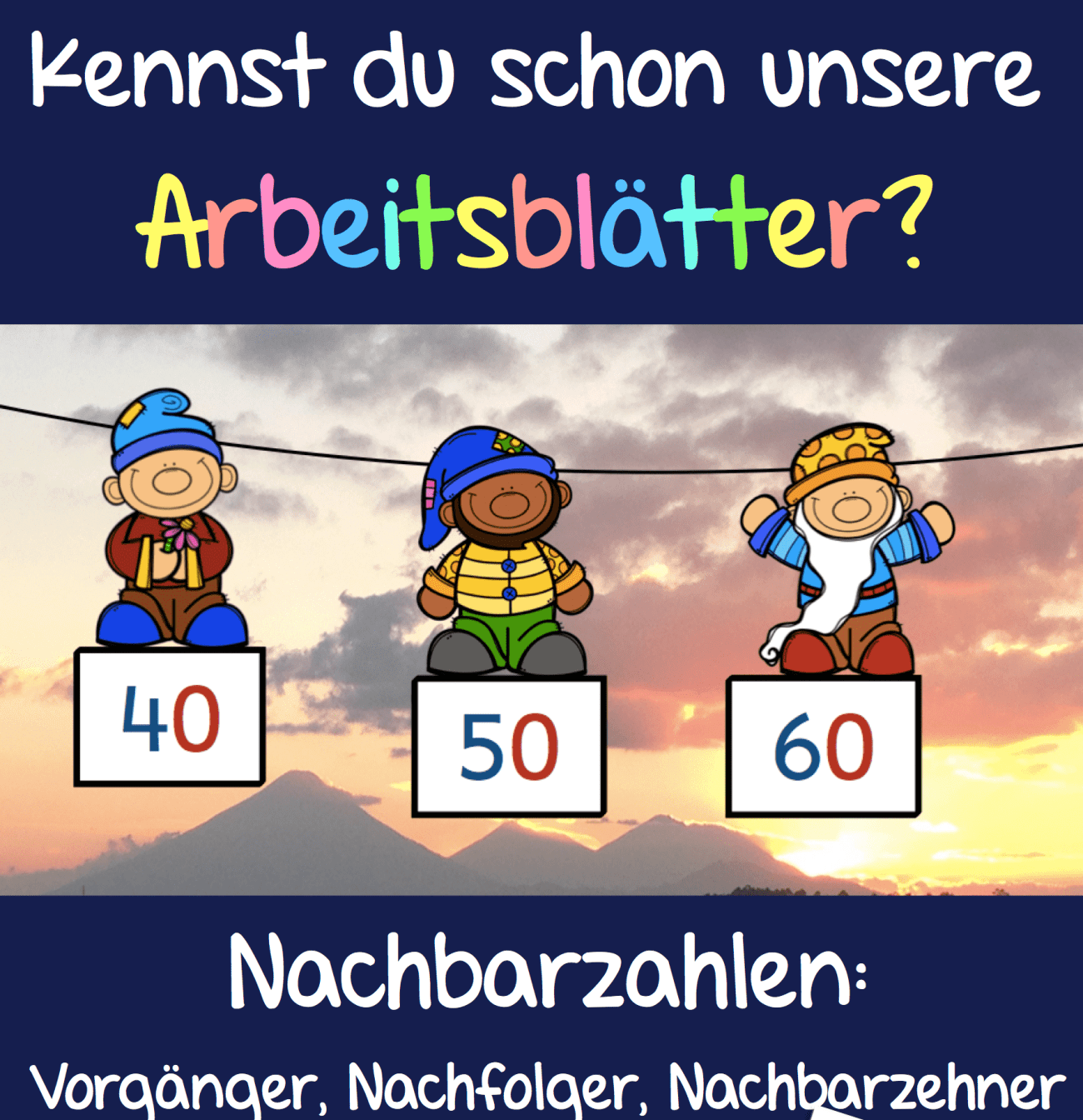Übungen zu Vorgänger und Nachfolger, Nachbarzahlen und Nachbarzehnern für den Mathematikunterricht